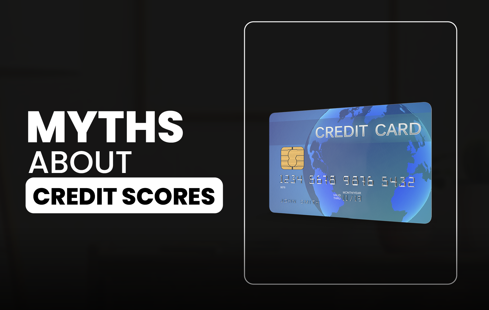 Myths about credit scores